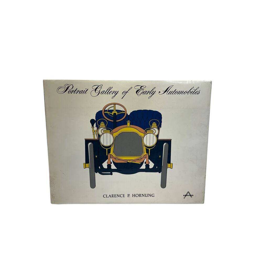 Portrait‎ Gallery of Early Automobiles by C P Hornung 100 Colored Plates in Book